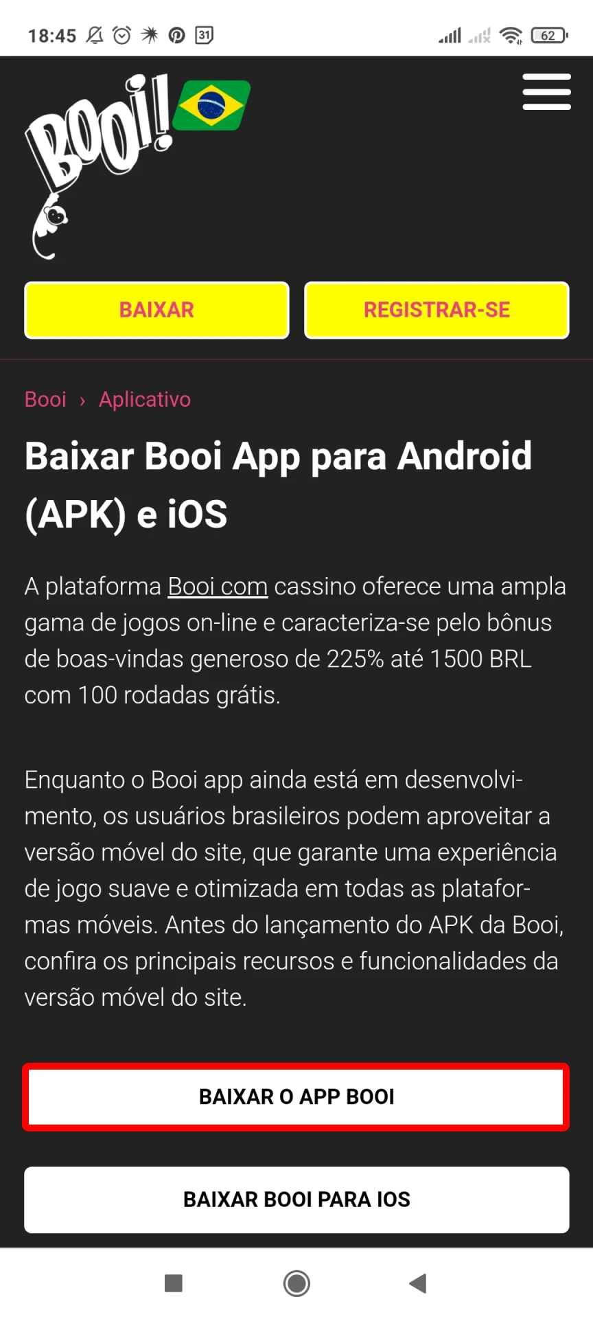 Visite a página oficial do site Booi https://booi1.com.br/aplicativo/ para Android.